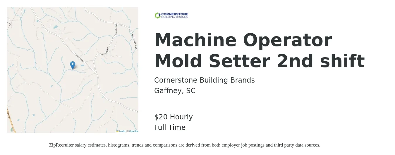Cornerstone Building Brands job posting for a Machine Operator Mold Setter 2nd shift in Gaffney, SC with a salary of $21 Hourly with a map of Gaffney location.