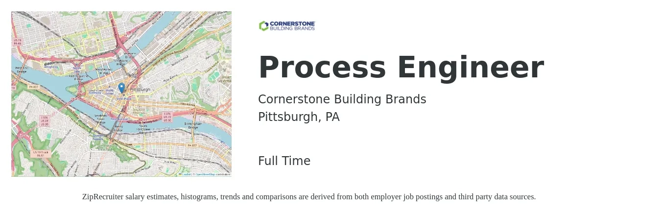 Cornerstone Building Brands job posting for a Process Engineer in Pittsburgh, PA with a salary of $72,300 to $100,000 Yearly with a map of Pittsburgh location.