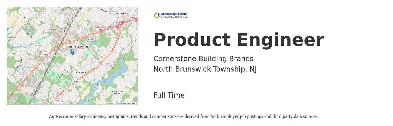 Cornerstone Building Brands job posting for a Product Engineer in North Brunswick Township, NJ with a salary of $93,100 to $216,900 Yearly with a map of North Brunswick Township location.