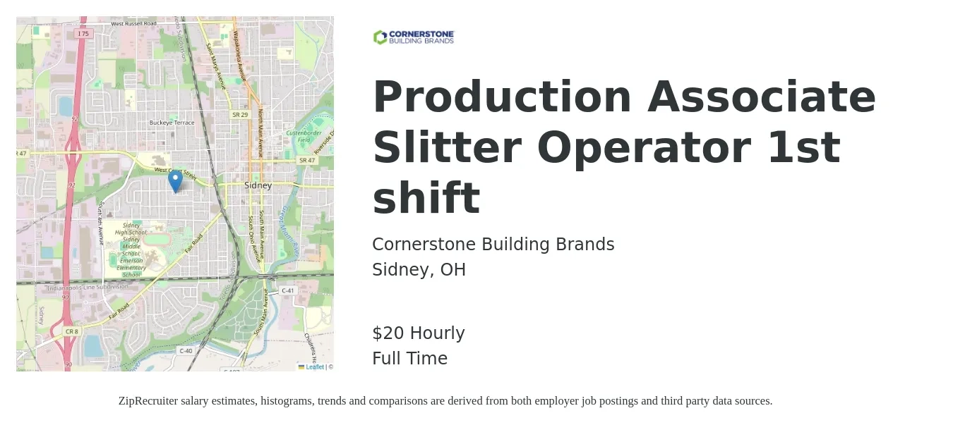 Cornerstone Building Brands job posting for a Production Associate Slitter Operator 1st shift in Sidney, OH with a salary of $22 Hourly with a map of Sidney location.