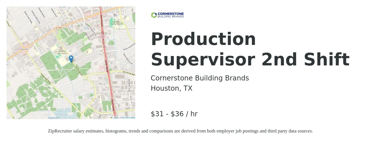 Cornerstone Building Brands job posting for a Production Supervisor 2nd Shift in Houston, TX with a salary of $33 to $38 Hourly with a map of Houston location.