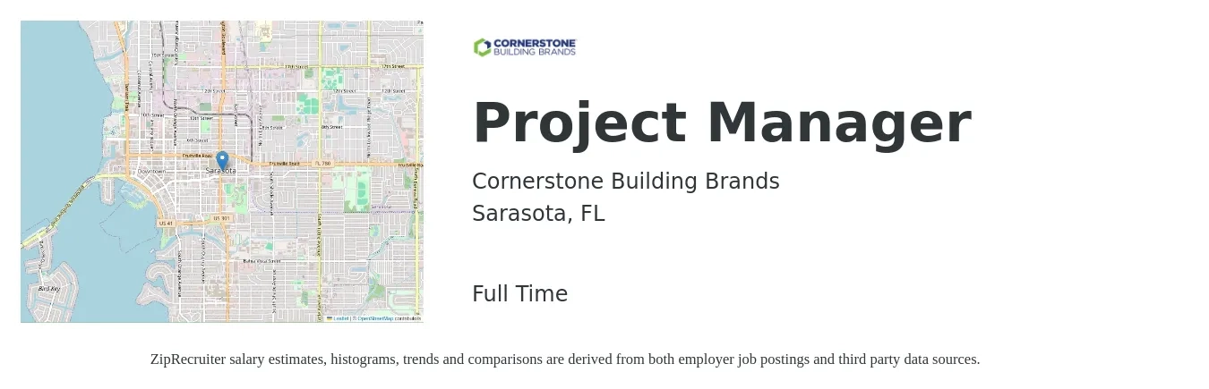Cornerstone Building Brands job posting for a Project Manager in Sarasota, FL with a salary of $75,700 to $118,500 Yearly with a map of Sarasota location.
