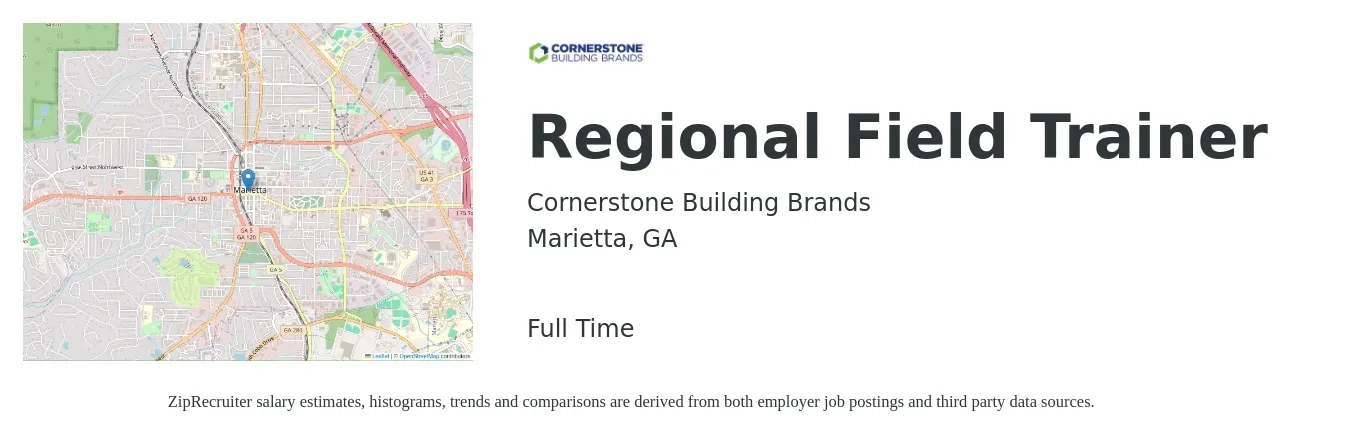 Cornerstone Building Brands job posting for a Regional Field Trainer in Marietta, GA with a salary of $70,000 to $85,000 Yearly with a map of Marietta location.