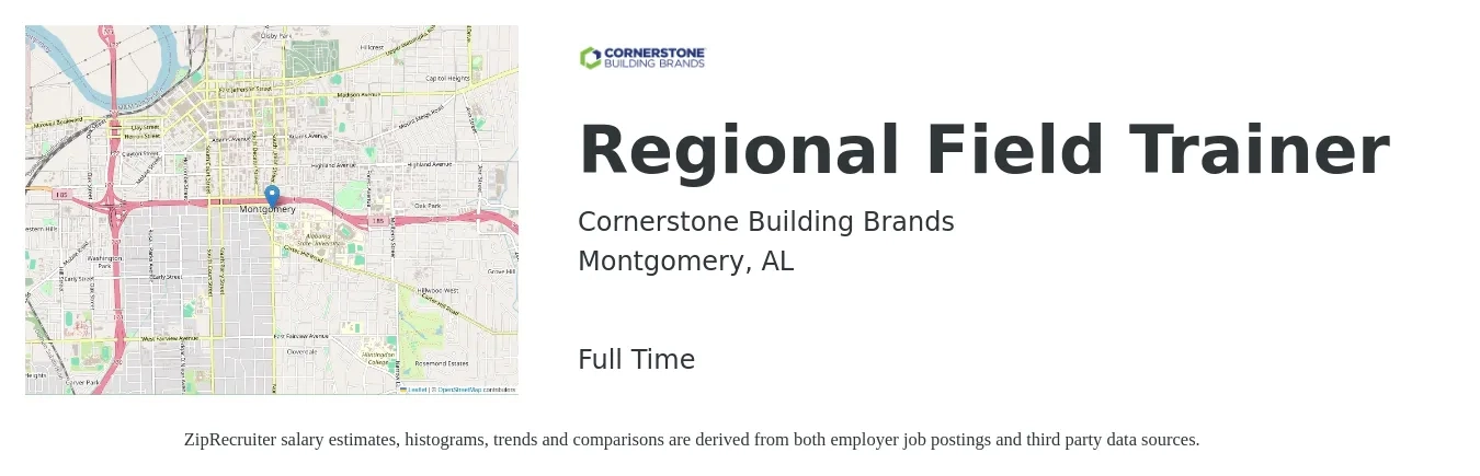 Cornerstone Building Brands job posting for a Regional Field Trainer in Montgomery, AL with a salary of $70,000 to $85,000 Yearly with a map of Montgomery location.