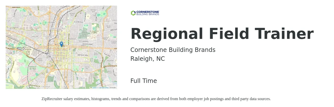 Cornerstone Building Brands job posting for a Regional Field Trainer in Raleigh, NC with a salary of $70,000 to $85,000 Yearly with a map of Raleigh location.