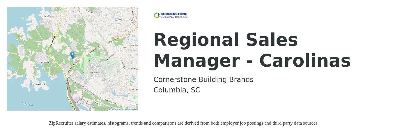 Cornerstone Building Brands job posting for a Regional Sales Manager - Carolinas in Columbia, SC with a salary of $66,600 to $104,100 Yearly with a map of Columbia location.