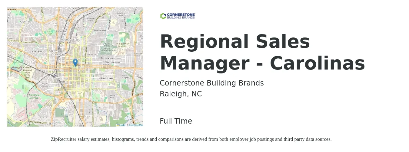 Cornerstone Building Brands job posting for a Regional Sales Manager - Carolinas in Raleigh, NC with a salary of $70,000 to $109,400 Yearly with a map of Raleigh location.