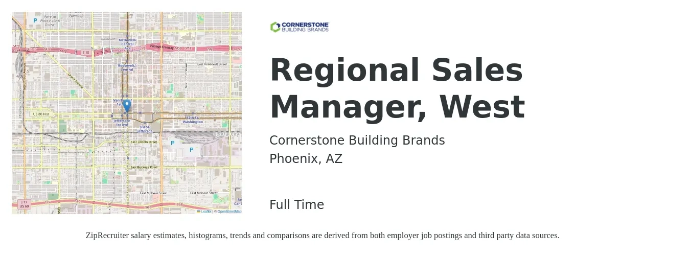 Cornerstone Building Brands job posting for a Regional Sales Manager, West in Phoenix, AZ with a salary of $120,000 to $165,000 Yearly with a map of Phoenix location.