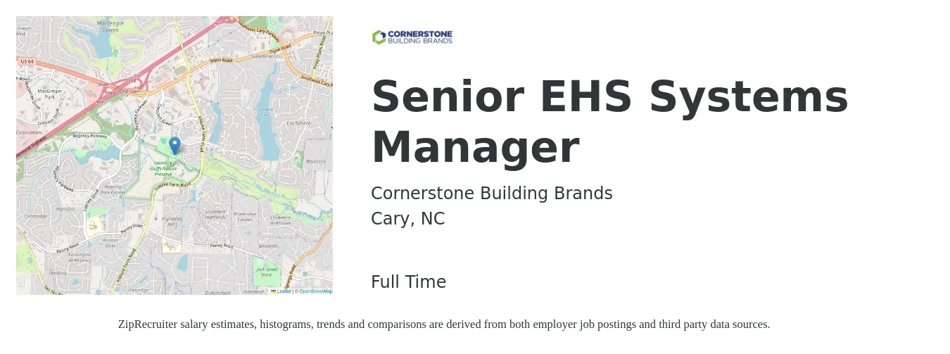 Cornerstone Building Brands job posting for a Senior EHS Systems Manager in Cary, NC with a salary of $76,900 to $104,200 Yearly with a map of Cary location.