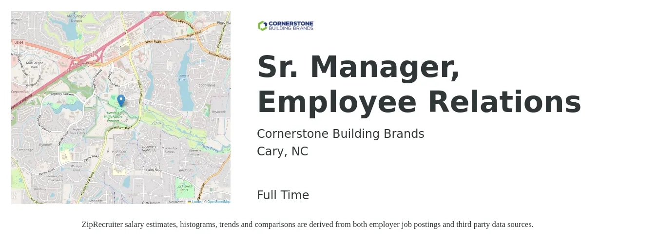Cornerstone Building Brands job posting for a Sr. Manager, Employee Relations in Cary, NC with a salary of $63,000 to $107,500 Yearly with a map of Cary location.