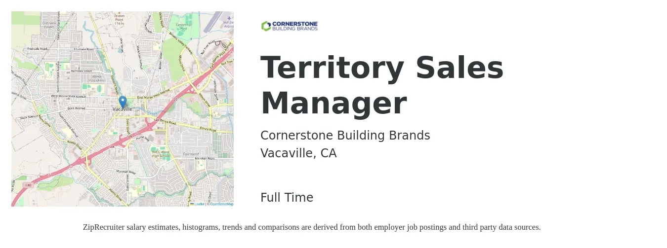 Cornerstone Building Brands job posting for a Territory Sales Manager in Vacaville, CA with a salary of $73,100 to $112,100 Yearly with a map of Vacaville location.