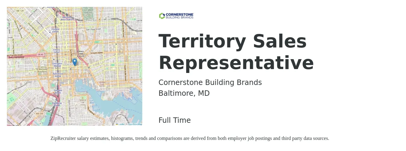Cornerstone Building Brands job posting for a Territory Sales Representative in Baltimore, MD with a salary of $49,700 to $82,500 Yearly with a map of Baltimore location.