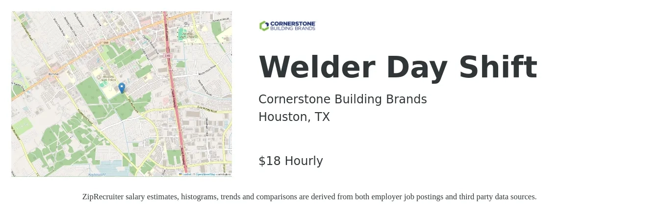 Cornerstone Building Brands job posting for a Welder Day Shift in Houston, TX with a salary of $19 Hourly with a map of Houston location.