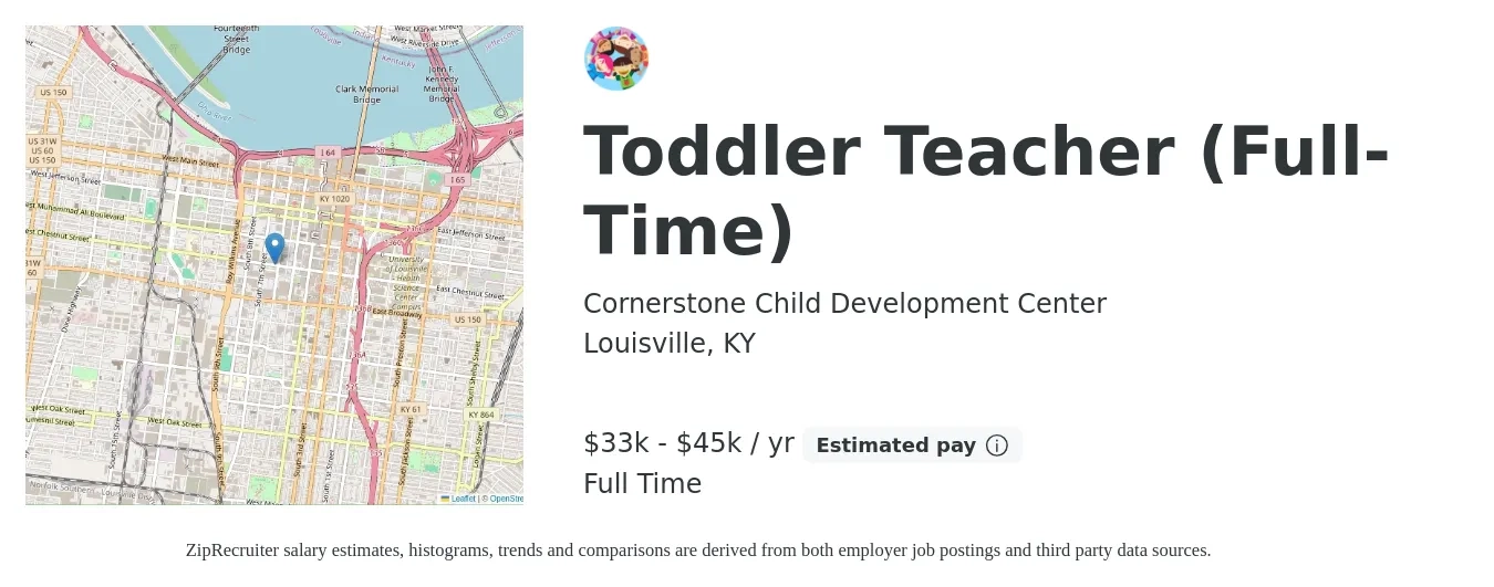 Cornerstone Child Development Center job posting for a Toddler Teacher (Full-Time) in Louisville, KY with a salary of $33,000 to $45,000 Yearly with a map of Louisville location.