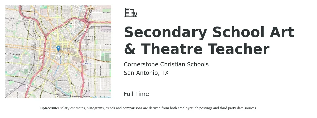 Cornerstone Christian Schools job posting for a Secondary School Art & Theatre Teacher in San Antonio, TX with a salary of $40,800 to $51,900 Yearly with a map of San Antonio location.