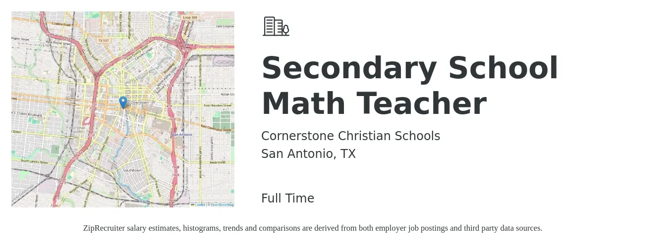 Cornerstone Christian Schools job posting for a Secondary School Math Teacher in San Antonio, TX with a salary of $41,200 to $55,400 Yearly with a map of San Antonio location.