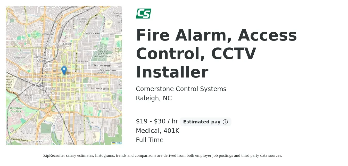 Cornerstone Control Systems job posting for a Fire Alarm, Access Control, CCTV Installer in Raleigh, NC with a salary of $20 to $32 Hourly and benefits including medical, and 401k with a map of Raleigh location.