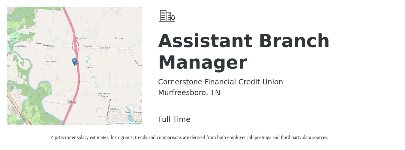 Cornerstone Financial Credit Union job posting for a Assistant Branch Manager in Murfreesboro, TN with a salary of $41,000 to $56,800 Yearly with a map of Murfreesboro location.