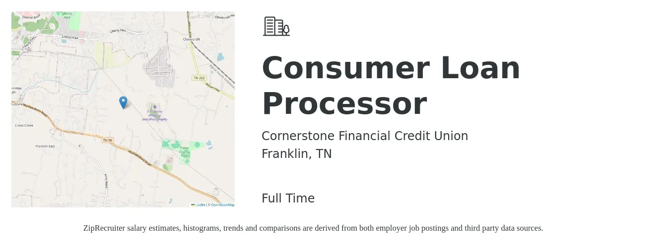 Cornerstone Financial Credit Union job posting for a Consumer Loan Processor in Franklin, TN with a salary of $19 to $24 Hourly with a map of Franklin location.