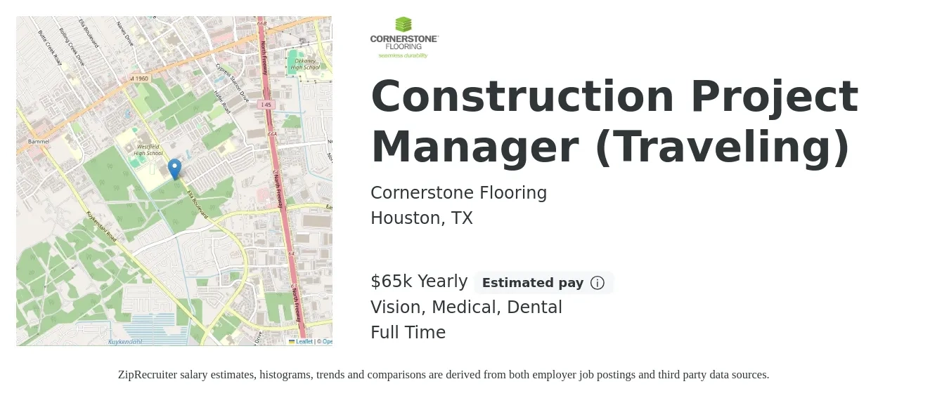 Cornerstone Flooring job posting for a Construction Project Manager (Traveling) in Houston, TX with a salary of $65,000 Yearly and benefits including vision, dental, medical, and retirement with a map of Houston location.
