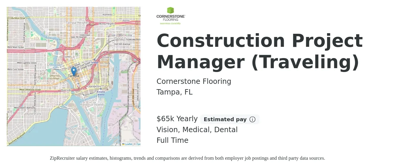Cornerstone Flooring job posting for a Construction Project Manager (Traveling) in Tampa, FL with a salary of $65,000 Yearly and benefits including retirement, vision, dental, and medical with a map of Tampa location.
