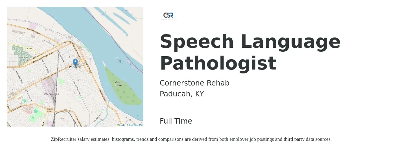 Cornerstone Rehab job posting for a Speech Language Pathologist in Paducah, KY with a salary of $37 to $53 Hourly with a map of Paducah location.