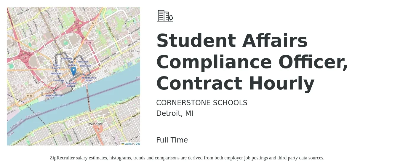 CORNERSTONE SCHOOLS job posting for a Student Affairs Compliance Officer, Contract Hourly in Detroit, MI with a salary of $53,500 to $103,000 Yearly with a map of Detroit location.