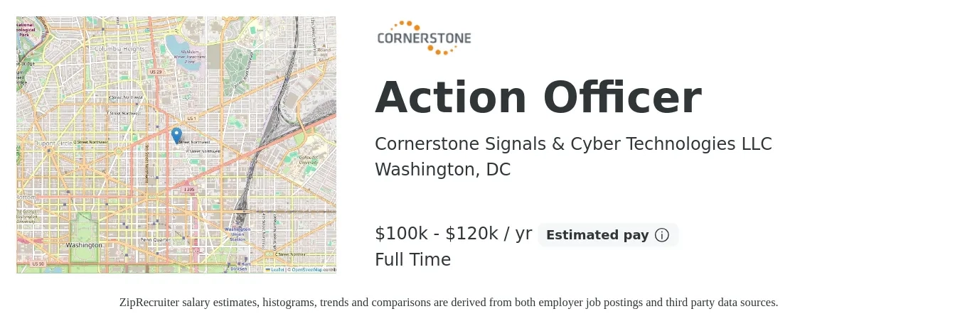 Cornerstone Signals & Cyber Technologies LLC job posting for a Action Officer in Washington, DC with a salary of $100,000 to $120,000 Yearly with a map of Washington location.