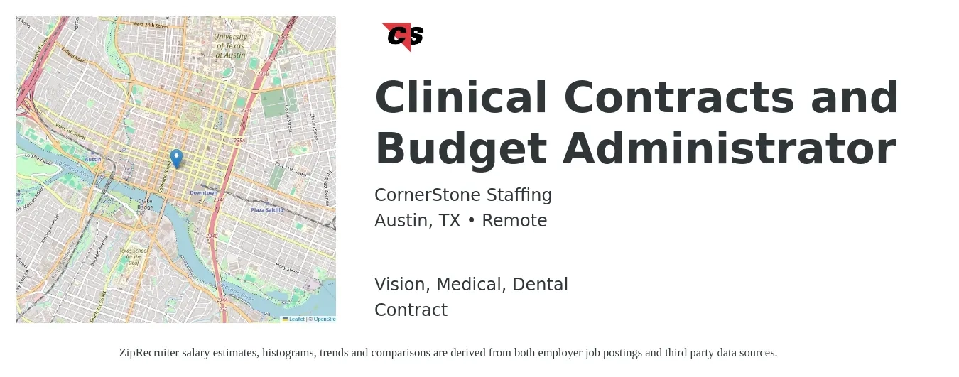 CornerStone Staffing job posting for a Clinical Contracts and Budget Administrator in Austin, TX with a salary of $56,500 to $87,200 Yearly and benefits including medical, pto, vision, dental, and life_insurance with a map of Austin location.