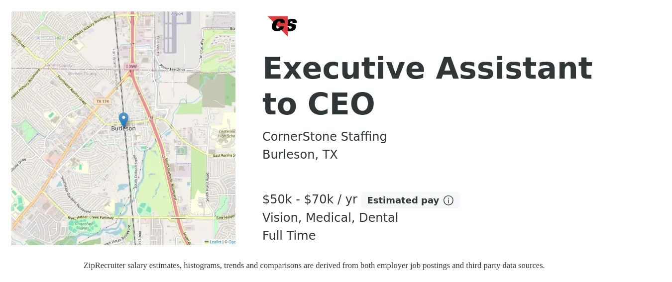 CornerStone Staffing job posting for a Executive Assistant to CEO in Burleson, TX with a salary of $50,000 to $70,000 Yearly (plus commission) and benefits including medical, pto, vision, dental, and life_insurance with a map of Burleson location.