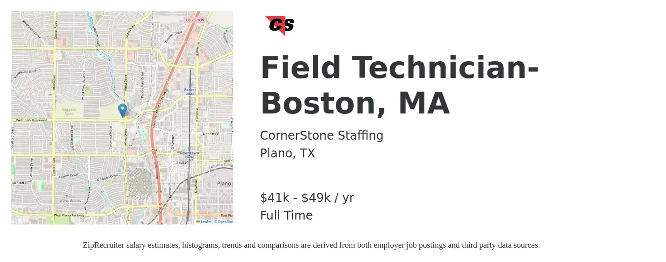 CornerStone Staffing job posting for a Field Technician- Boston, MA in Plano, TX with a salary of $41,000 to $49,000 Yearly with a map of Plano location.