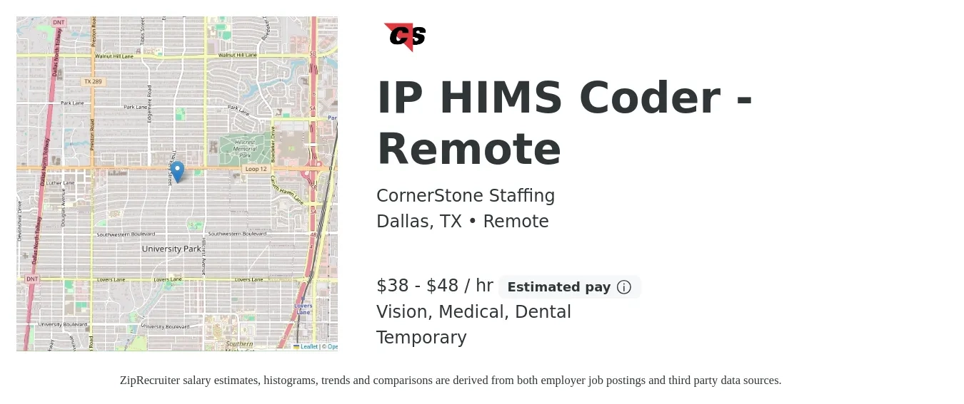 CornerStone Staffing job posting for a IP HIMS Coder - Remote in Dallas, TX with a salary of $40 to $50 Hourly and benefits including dental, life_insurance, medical, and vision with a map of Dallas location.