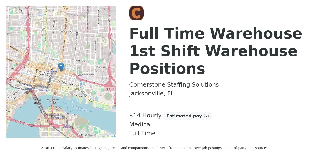 Cornerstone Staffing Solutions job posting for a Full Time Warehouse 1st Shift Warehouse Positions in Jacksonville, FL with a salary of $15 Hourly and benefits including medical with a map of Jacksonville location.