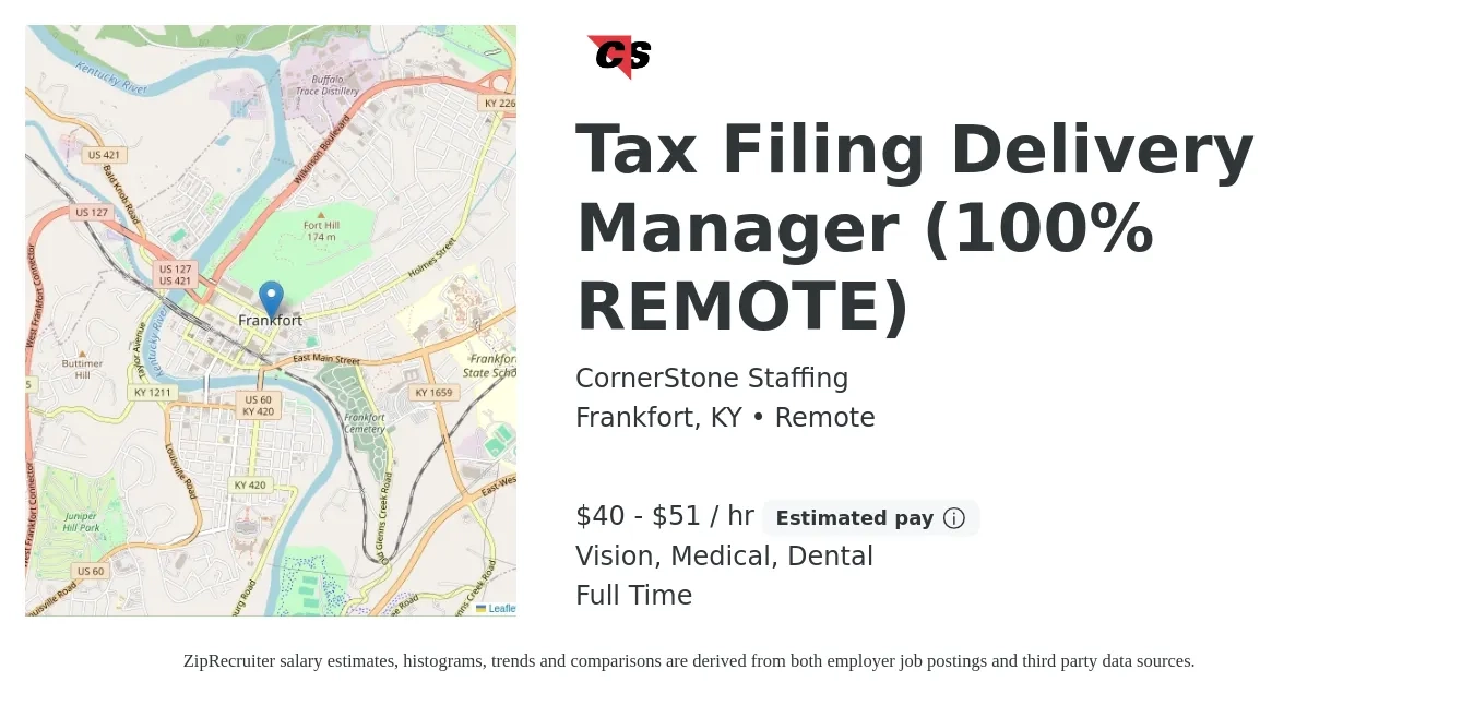 CornerStone Staffing job posting for a Tax Filing Delivery Manager (100% REMOTE) in Frankfort, KY with a salary of $42 to $54 Hourly and benefits including life_insurance, medical, pto, vision, and dental with a map of Frankfort location.