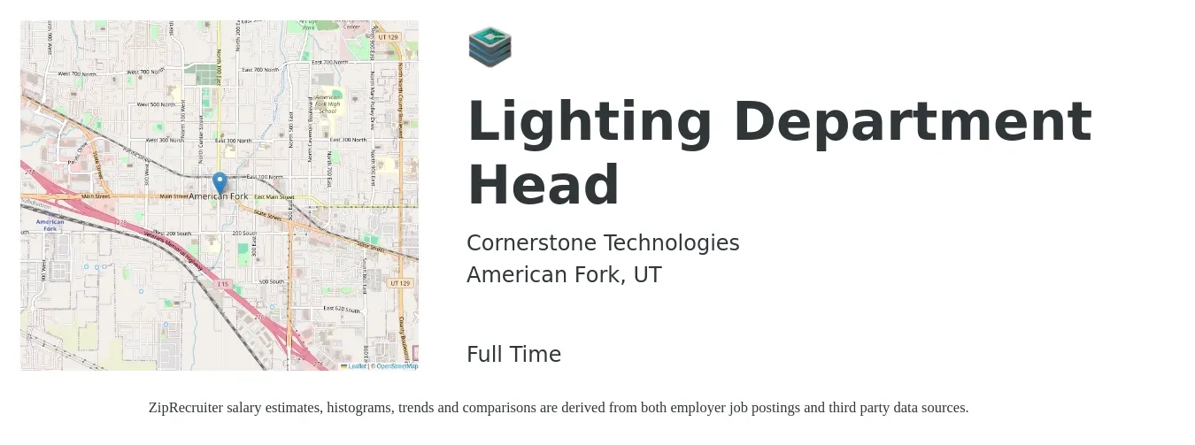 Cornerstone Technologies job posting for a Lighting Department Head in American Fork, UT with a salary of $16 to $23 Hourly with a map of American Fork location.