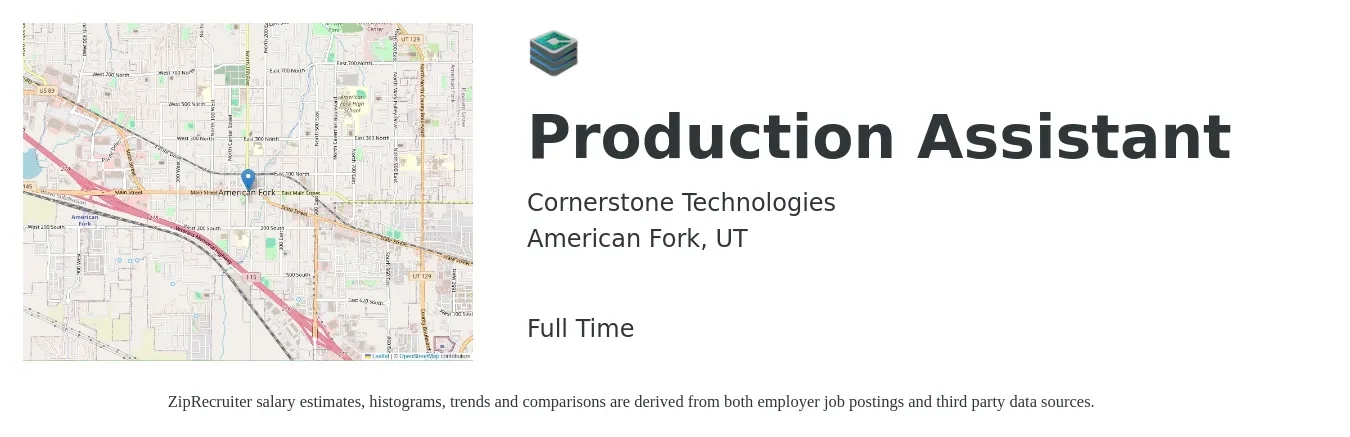 Cornerstone Technologies job posting for a Production Assistant in American Fork, UT with a salary of $18 to $22 Hourly with a map of American Fork location.