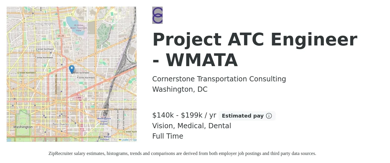 Cornerstone Transportation Consulting job posting for a Project ATC Engineer - WMATA in Washington, DC with a salary of $140,000 to $199,000 Yearly and benefits including dental, medical, retirement, and vision with a map of Washington location.