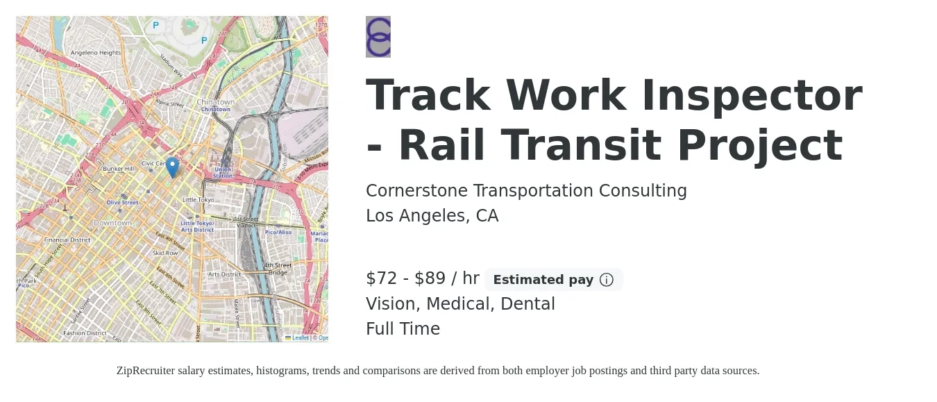 Cornerstone Transportation Consulting job posting for a Track Work Inspector - Rail Transit Project in Los Angeles, CA with a salary of $75 to $93 Hourly and benefits including dental, medical, pto, retirement, and vision with a map of Los Angeles location.