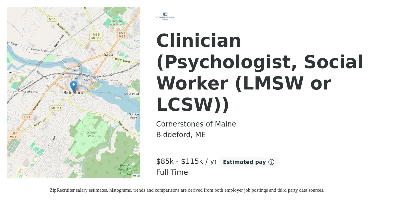 Cornerstones of Maine job posting for a Clinician (Psychologist, Social Worker (LMSW or LCSW)) in Biddeford, ME with a salary of $85,000 to $115,000 Yearly with a map of Biddeford location.