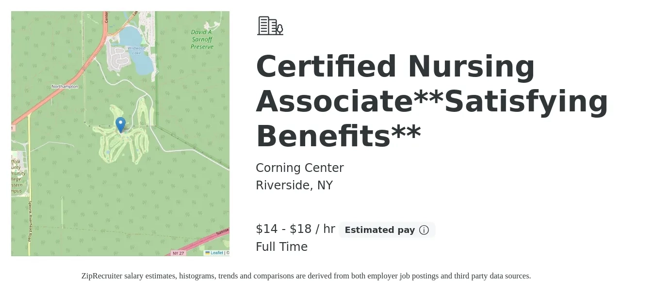 Corning Center job posting for a Certified Nursing Associate**Satisfying Benefits** in Riverside, NY with a salary of $16 to $19 Hourly with a map of Riverside location.