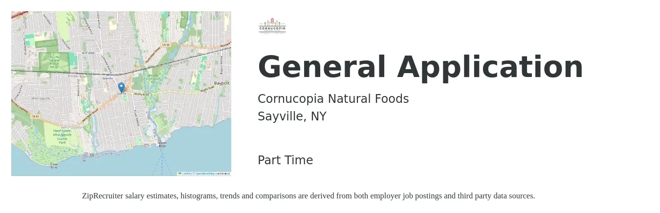 Cornucopia Natural Foods job posting for a General Application in Sayville, NY with a salary of $15 to $25 Hourly with a map of Sayville location.