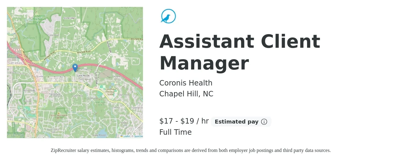 Coronis Health job posting for a Assistant Client Manager in Chapel Hill, NC with a salary of $18 to $20 Hourly with a map of Chapel Hill location.
