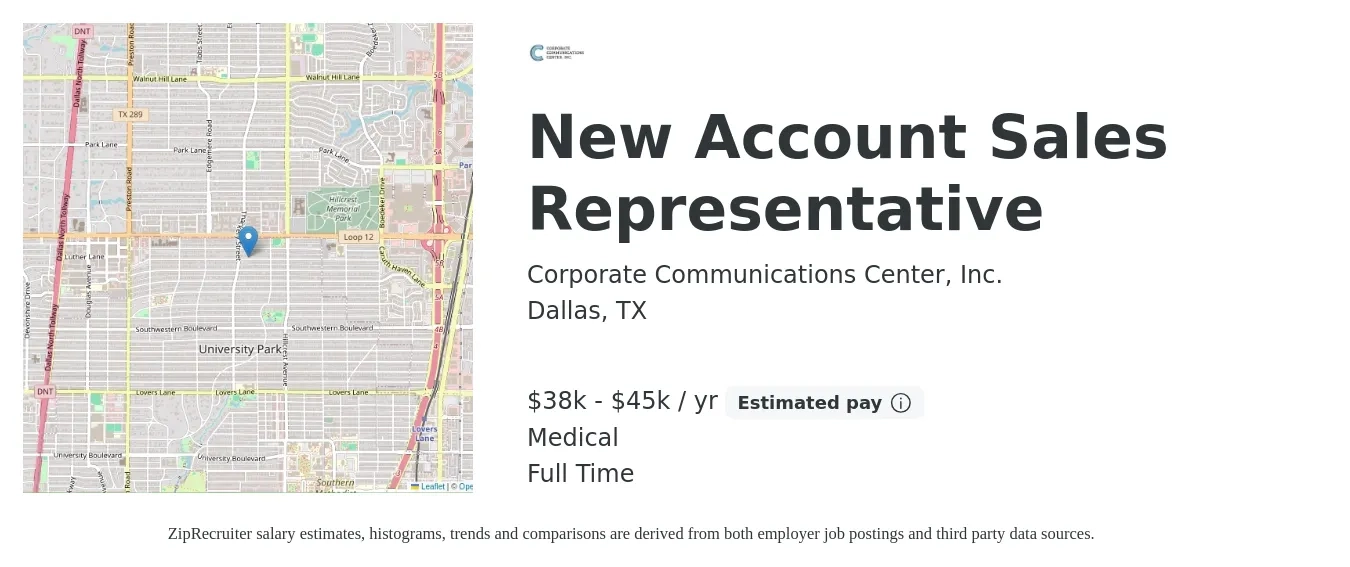 Corporate Communications Center, Inc. job posting for a New Account Sales Representative in Dallas, TX with a salary of $38,000 to $45,000 Yearly (plus commission) and benefits including life_insurance, medical, pto, and retirement with a map of Dallas location.
