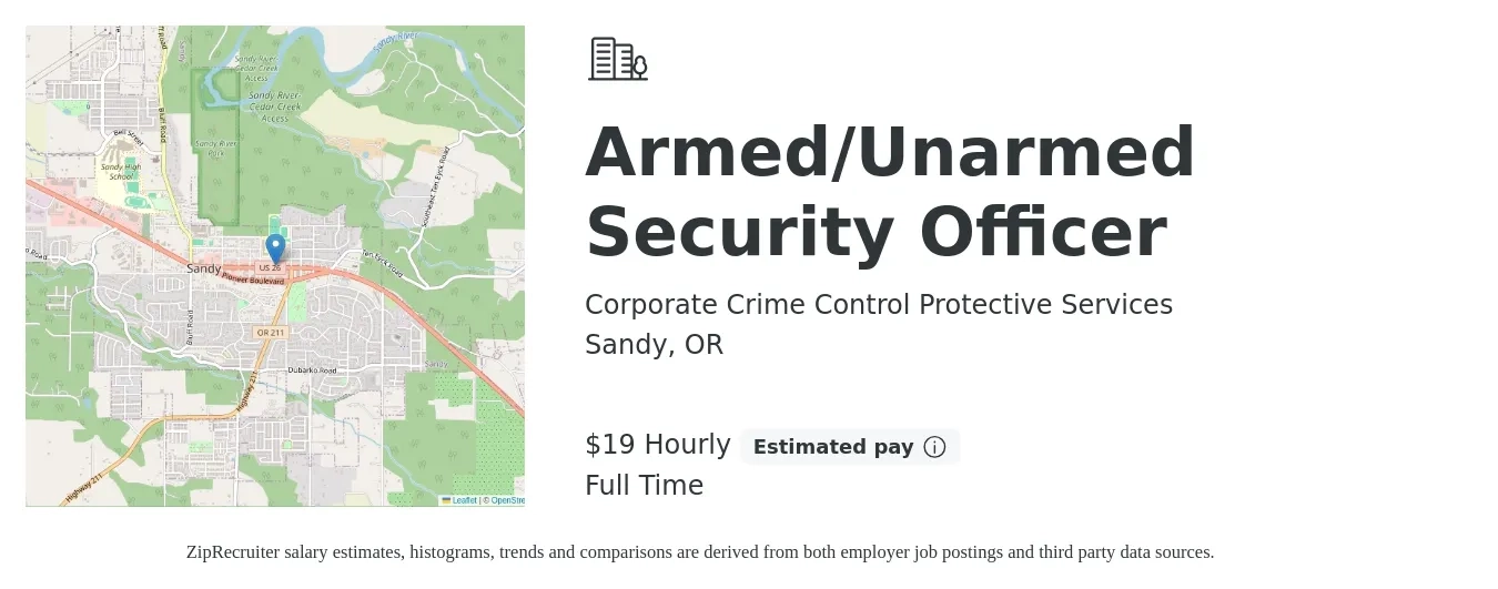 Corporate Crime Control Protective Services job posting for a Armed/Unarmed Security Officer in Sandy, OR with a salary of $20 Hourly with a map of Sandy location.