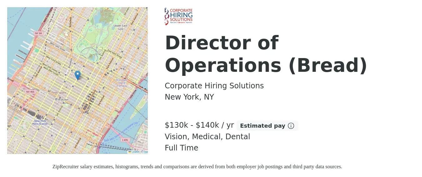 Corporate Hiring Solutions job posting for a Director of Operations (Bread) in New York, NY with a salary of $130,000 to $140,000 Yearly and benefits including retirement, vision, dental, life_insurance, and medical with a map of New York location.