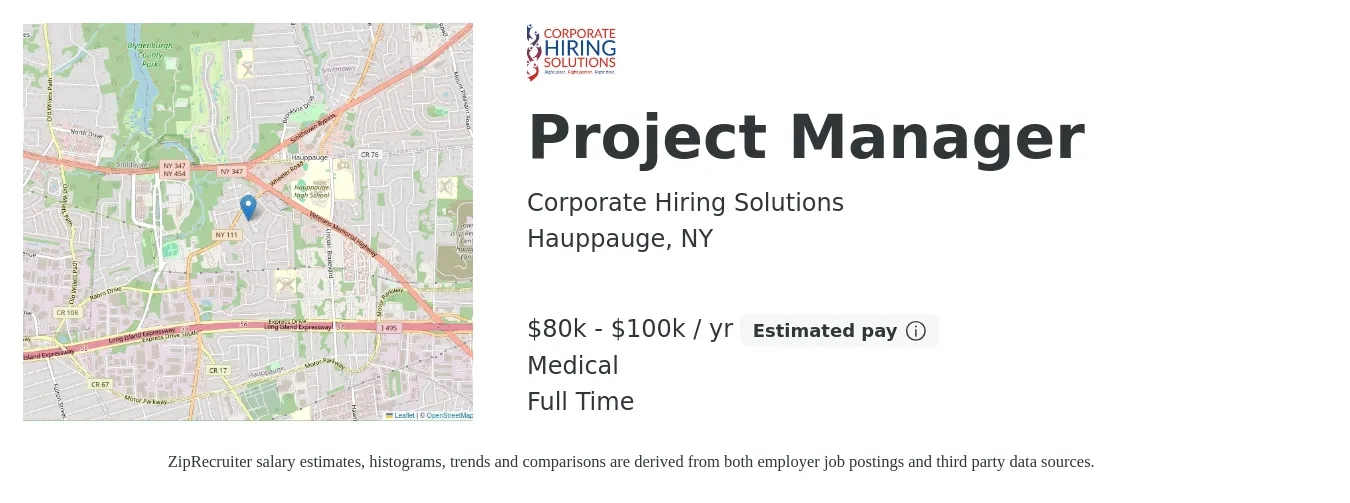 Corporate Hiring Solutions job posting for a Project Manager in Hauppauge, NY with a salary of $80,000 to $100,000 Yearly and benefits including life_insurance, medical, pto, and retirement with a map of Hauppauge location.