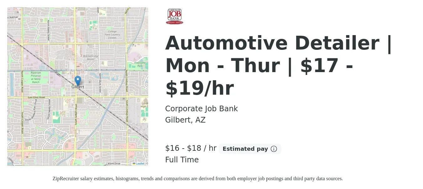 Corporate Job Bank job posting for a Automotive Detailer | Mon - Thur | $17 - $19/hr in Gilbert, AZ with a salary of $17 to $19 Hourly with a map of Gilbert location.