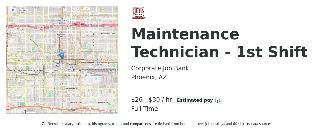 Corporate Job Bank job posting for a Maintenance Technician - 1st Shift in Phoenix, AZ with a salary of $28 to $32 Hourly with a map of Phoenix location.