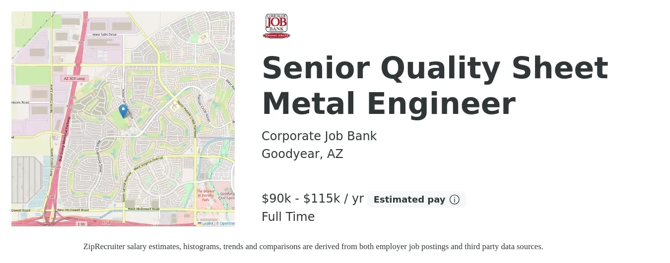 Corporate Job Bank job posting for a Senior Quality Sheet Metal Engineer in Goodyear, AZ with a salary of $90,000 to $115,000 Yearly with a map of Goodyear location.