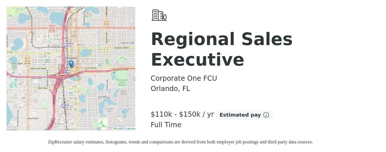Corporate One FCU job posting for a Regional Sales Executive in Orlando, FL with a salary of $110,000 to $150,000 Yearly with a map of Orlando location.